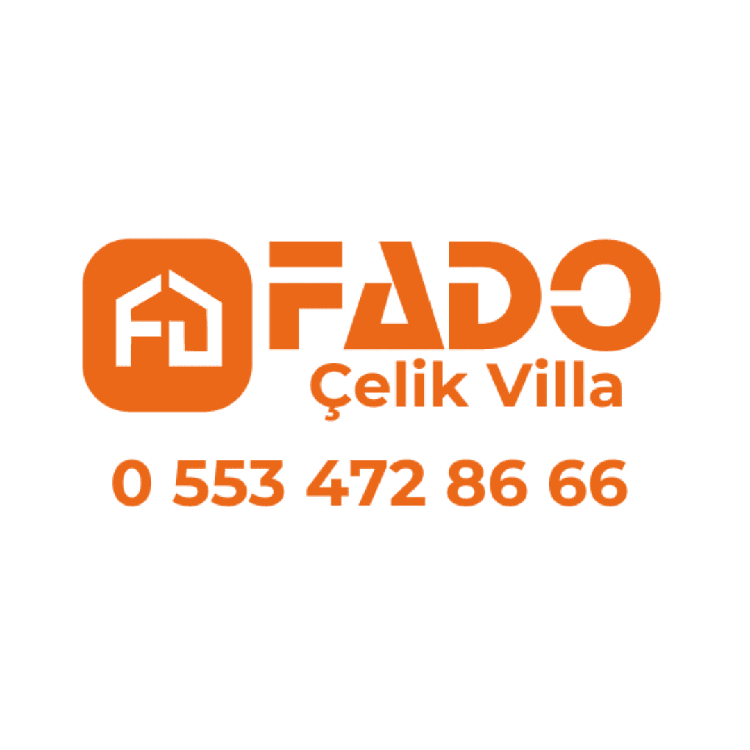 Fado Çelik Ev